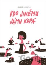 Kdo jinému jámu kopá