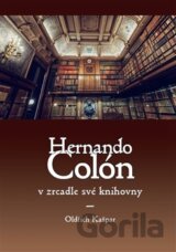 Hernando Colón v zrcadle své knihovny