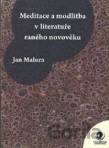 Meditace a modlitba v literatuře raného novověku