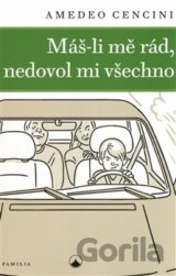 Máš-li mě rád, nedovol mi všechno