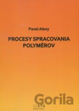 Procesy spracovania polymérov