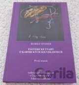 Esoterické úvahy o karmických souvislostech I