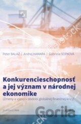 Konkurencieschopnosť a jej význam v národnej ekonomike