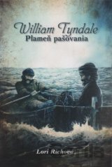 William Tyndale - Plameň pašovania