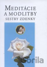 Meditácie a modlitby sestry Zdenky