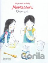 Moje malé príbehy Montessori - Olovrant