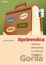 Sprievodca dielami slovenskej a svetovej literatúry E