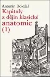 Kapitoly z dějin klasické anatomie I