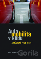 Automobilita v klidu a městké prostředí
