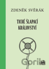 Tiché šlapací království