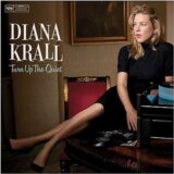 Diana Krall: Turn Up The Quiet