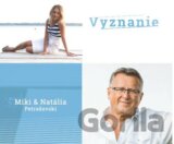 Miki a Natália Petrášovskí: Vyznanie