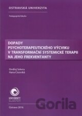 Dopady psychoterapeutického výcviku v transformační systemické terapii