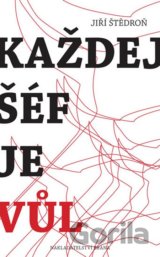 Každej šéf je vůl