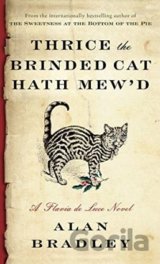Thrice the Brinded Cat Hath Mew'd