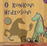 O koníkovi Hrdzošovi