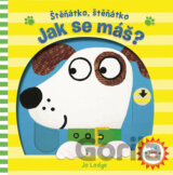 Štěňátko, štěňátko: Jak se máš?