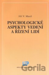 Psychologické aspekty vedení a řízení lidí