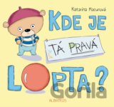 Kde je tá pravá lopta?