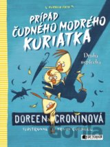 Kuracia čata: Druhá neplecha