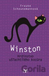 Winston: Hrdinstvo ušľachtilého kocúra