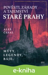 Pověsti, záhady a tajemství staré Prahy