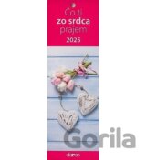 Kalendár 2025 (záložkový) - Čo ti zo srdca prajem