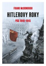Hitlerove roky 1940-1945: Pád