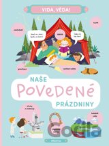 Vida, věda! Naše povedené prázdniny