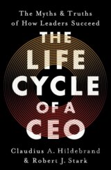 The Life Cycle of a CEO