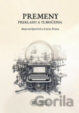 Premeny prekladu a tlmočenia