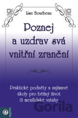 Poznej a uzdrav svá vnitřní zranění