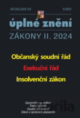 Aktualizace II/5 - Občanský soudní řád, Exekuční řád, Insolvenční zákon