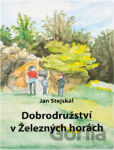 Dobrodružství v Železných horách