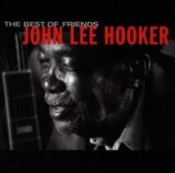 John Lee Hooker: The Best Of Friends