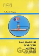 Základní kurz svařování MIG/MAG se souborem testových otázek