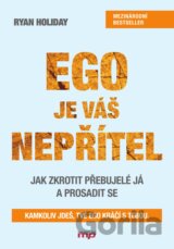 Ego je váš nepřítel