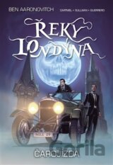 Řeky Londýna: Čarojízda
