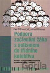 Podpora začlenení žáka s autismem do trídního kolektívu