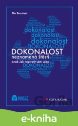 Dokonalost neznamená štěstí