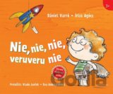 Nie, nie, nie, veruveru, nie