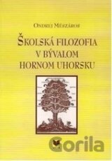 Školská filozofia v bývalom Hornom Uhorsku