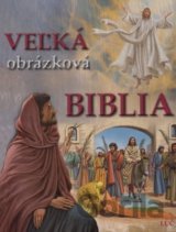 Veľká obrázková Biblia