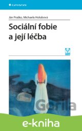 Sociální fobie a její léčba