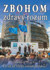 Zbohom zdravý rozum