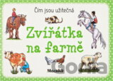 Zvířátka na farmě : čím jsou užitečná
