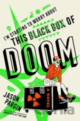 I'm Starting to Worry About This Black Box of Doom