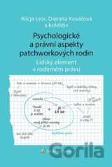 Psychologické a právní aspekty patchworkových rodin