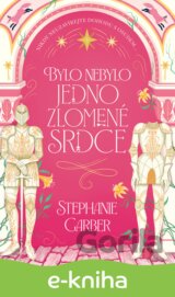 Bylo nebylo jedno zlomené srdce