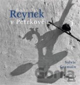 Bohuslav Reynek v Petrkově